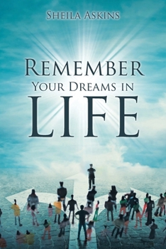 Paperback Remember Your Dreams in Life Book