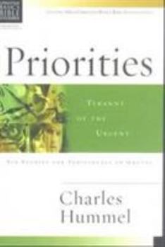 Paperback CBBS: Priorities: The Tyranny of the Urgent (Christian Basics Bible Studies) Book