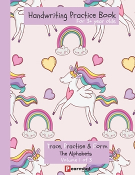 Handwriting Practice Book For 3+ year olds: Trace, Practise & Form the Alphabets. This is a print handwriting book that will help Kindergarten and ... and form the Alphabets.