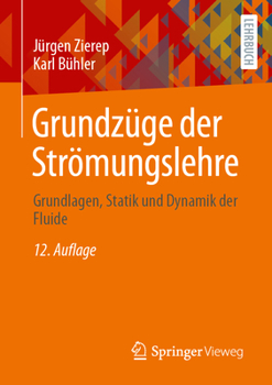 Paperback Grundzüge Der Strömungslehre: Grundlagen, Statik Und Dynamik Der Fluide [German] Book