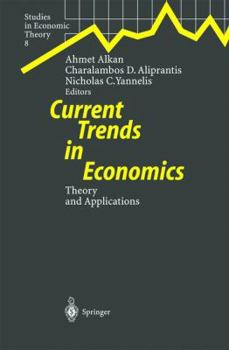 Hardcover Current Trends in Economics: Theory and Applications Book