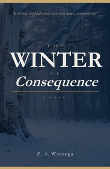 Paperback The Winter of Consequence Book