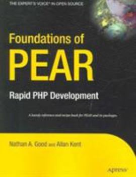 Paperback Foundations of PEAR: Rapid PHP Development Book