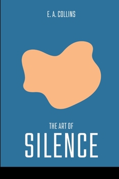 Paperback The Art of Silence Book