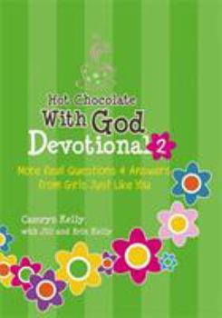 Hardcover Hot Chocolate with God Devotional #2: More Real Questions & Answers from Girls Just Like You Book