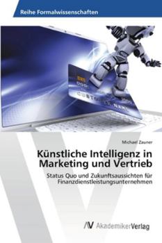Paperback Künstliche Intelligenz in Marketing und Vertrieb [German] Book