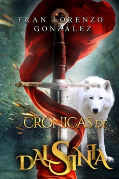 Paperback Crónicas de Dalsinia. [Spanish] Book