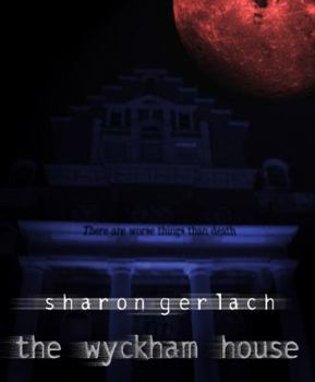 The Wyckham House - Book #1 of the Devil's Mansion