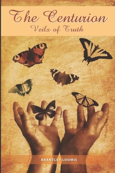 Paperback The Centurion: Veils of Truth Book