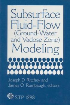 Paperback Subsurface Fluid Flow (Ground-Water and Vadose Zone) Modeling (Astm Special Technical Publication) Book