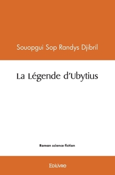 Paperback La Légende d'Ubytius [French] Book