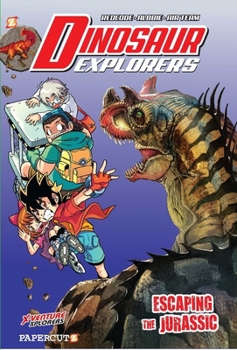Paperback Dinosaur Explorers Vol. 6: Escaping the Jurassic Book