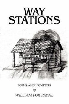 Paperback Way Stations: Poems and Vignettes Book