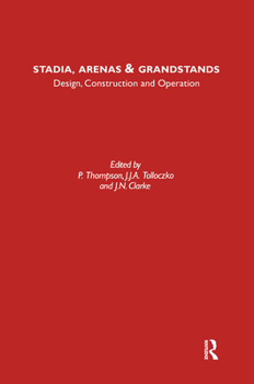 Hardcover Stadia Arenas and Grandstands: Design, Construction and Operation Book