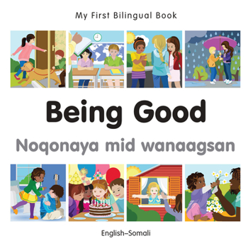 Board book My First Bilingual Book-Being Good (English-Somali) Book