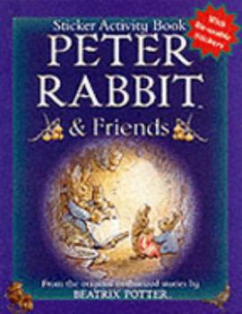 Paperback Peter Rabbit and Friends Sticker Activity Book (Beatrix Potter Activity Books) Book