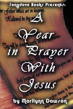 Paperback A Year in Prayer With Jesus Book