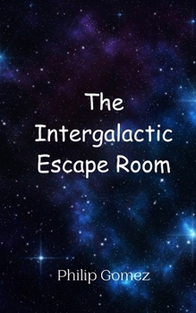 Paperback The Intergalactic Escape Room Book