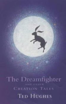 Hardcover The Dreamfighter and Other Creation Tales Book