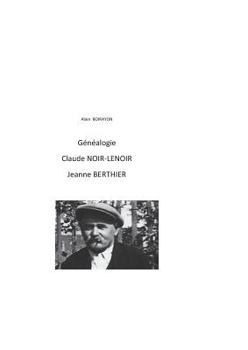 Paperback Généalogie de Claude Noir-Lenoir et Jeanne Berthier [French] Book