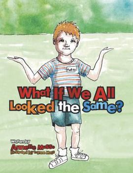 Paperback What If We All Looked the Same? Book