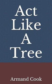 Paperback ACT Like a Tree Book