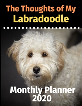 The Thoughts of My Labradoodle: Monthly Planner