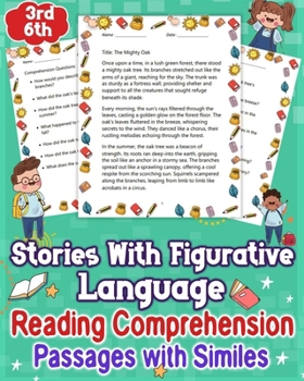 Paperback Stories With Figurative Language Reading Comprehension Passages with Similes For 3rd-6th: Explore engaging short stories infused with figurative langu Book