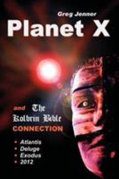 Paperback Planet X and the Kolbrin Bible Connection: Why the Kolbrin Bible Is the Rosetta Stone of Planet X [Large Print] Book