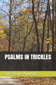 Paperback Psalms in Trickles Book