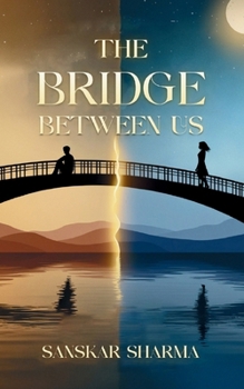 Paperback The Bridge Between Us Book