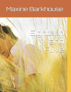 Paperback Eighteen and Alive Book