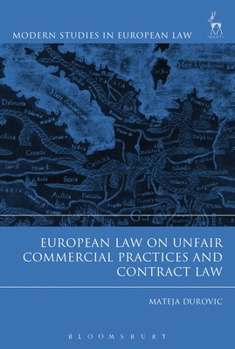 Hardcover European Law on Unfair Commercial Practices and Contract Law Book