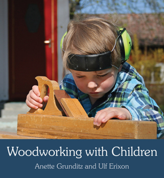 Paperback Woodworking with Children Book