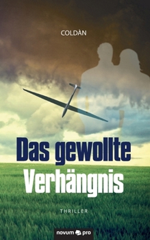 Paperback Das gewollte Verhängnis: Thriller [German] Book