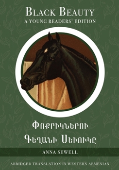 Paperback Black Beauty: A Young Readers' Edition: In Western Armenian and English Book