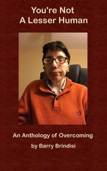 Paperback You Are Not A Lesser Human: An Anthology of Overcoming Book