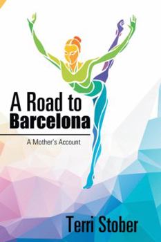 Paperback A Road to Barcelona: A Mother's Account Book