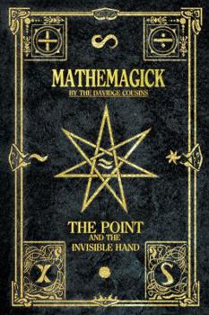 Paperback Mathemagick: The Point and the Invisible Hand Book