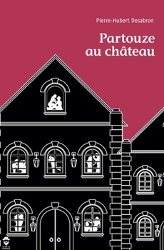 Paperback Partouze au Château [French] Book