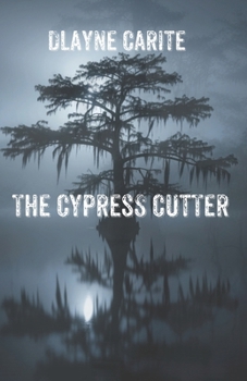 Paperback The Cypress Cutter Book