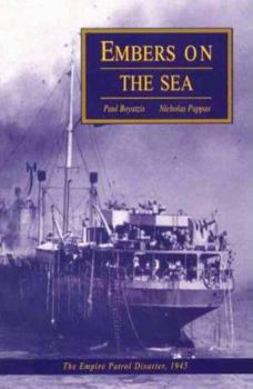 Embers on the sea: The Empire Patrol disaster, 1945