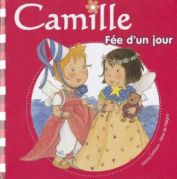 Camille, fée d'un jour - Book #19 of the Camille
