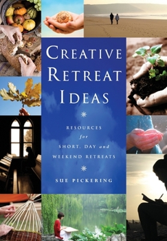 Paperback Creative Retreat Ideas: Resources for Short, Day and Weekend Retreats [With CDROM] Book