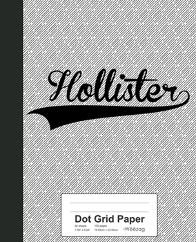 Dot Grid Paper: HOLLISTER Notebook