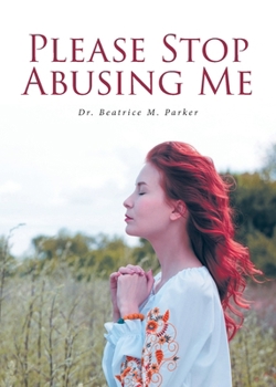 Paperback Please Stop Abusing Me Book