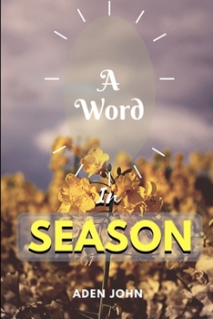 Paperback A Word In Season: Highlights Book