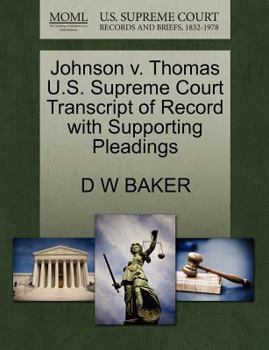 Paperback Johnson V. Thomas U.S. Supreme Court Transcript of Record with Supporting Pleadings Book