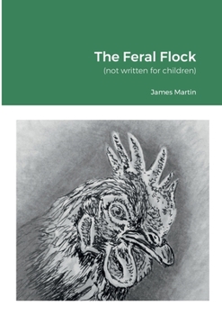 Paperback The Feral Flock Book