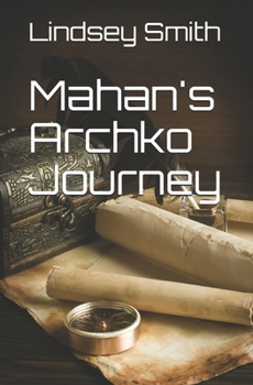 Paperback Mahan's Archko Journey Book